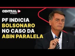 PF indicia BOLSONARO e outros INVESTIGADOS no caso da ABIN PARALELA