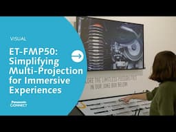 ET FMP50 Simplifying Multi Projection for Immersive Experiences