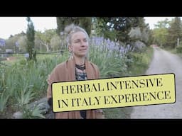 Live Herbal Intensive in Italy Experience - Karoline Karttunen