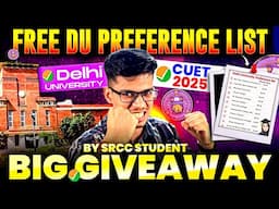 *FREE* DU PREFERENCE LIST🔥BIG UPDATE! Delhi University PREFERENCE LIST! CUET 2025| Delhi University