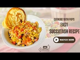 Easy Succotash Recipe | Succotash Over Rice | Succotash