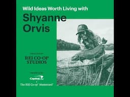 Fly Fishing with Shyanne Orvis