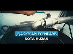 Jejak Kecap Legendaris Kota Hujan | SECRET STORY 24/04/25)