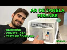 Ar-Condicionado de Janela Hisense: Unboxing, Montagem e Teste REAL de Consumo! [VÍDEO 01]
