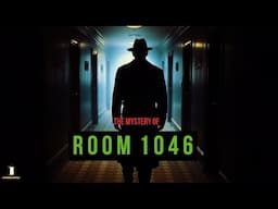 The Mysterious Murder In Room 1046 | A Classic True Unsolved Crime Mystery