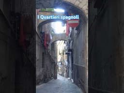 In giro per Napoli, I Quartieri Spagnoli