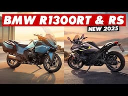 New 2025 BMW R1300RT & R1300RS: 10 Things You Need To Know!