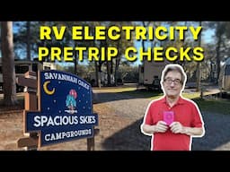 RV Electricity Checklist & Savannah Oaks