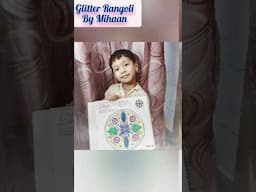 glitter Rangoli by Mihaan