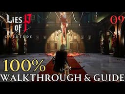 Lies of P Overture 100% Part 9 ( Final ) - Chapter 5 : Monad Charity House Walkthrough & Guide