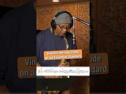 Vincent Herring Etude on an Essential Standard #jazz #music #saxophone #altosax