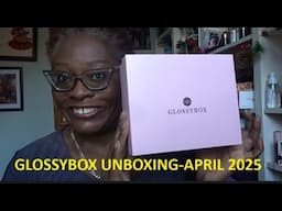 Glossybox Unboxing April 2025 | SUSSEX SANDRA