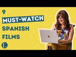 9 Must-Watch Films for Spanish Learners