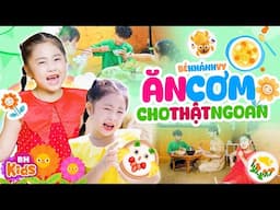 Ăn Cơm Cho Thật Ngoan - Bé Khánh Vy | NHẠC THIẾU NHI HAY NHẤT, Official MV 4K