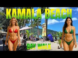 Kamala Beach Phuket Walking Tour 2025 | Is this the BEST Beach in Phuket?