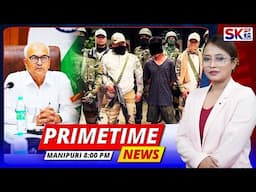 SKTV'S PRIMETIME MANIPURI NEWS [30/04/25 - 08:00 PM] [LIVE]