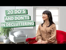 20 Do’s And Don'ts Of Decluttering And Organization