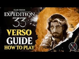 Clair Obscur Expedition 33 Verso Guide -  How to Play Verso (Build Tips)