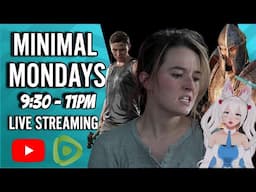 Minimal Monday #51 - Last Of Us MELTDOWNS, Oblivion Drops TOMORROW, Kirsche Gets ATTACKED!