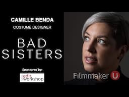 Exploring Costume Design in TV: Insights from "Bad Sisters" Costume Designer Camille Benda