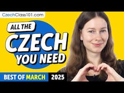 Your Monthly Dose of Czech - Best of March 2025