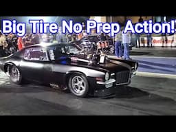 Big Tire No Prep Action!