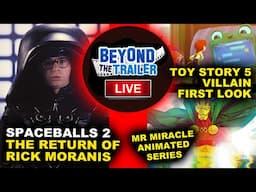 Spaceballs 2 Rick Moranis, Toy Story 5 Villain First Look, Mister Miracle Animated Series