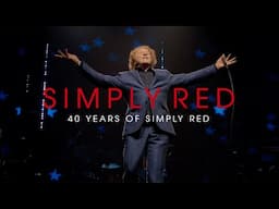 Holding Back the Years: 40 Years of Simply Red, Live in Santiago (Official Cinema Trailer)