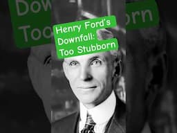 Henry Ford's Stubbornness: Model T's Downfall!