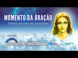 MOMENTO DA ORAÇÃO - 01/05/25  #PORTALDOCONSOLADOR