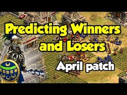 Predicting the biggest winners/losers from the April patch! (AoE2)