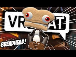 BREADHEAD HAS A MELTDOWN IN VRCHAT! | The Gaslight District | VRChat Funny Moments