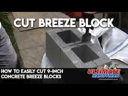 How to easily cut 9-inch concrete breeze blocks