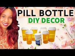 Don’t Toss Those Pill Bottles! Try These Genius DIY Home Decor Ideas Instead.
