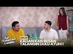 Fuad Lagi Mancing Miko & Elsy Agar Uangnya Keluar | KAU DITAKDIRKAN UNTUKKU | EPS.61 (3/3)