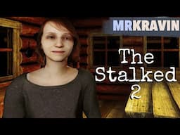 The Stalked 2 - Someone Followed Me Into The Woods.... Indie Horror Game, Full Playthrough