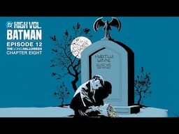 DC High Volume: Batman | Episode 12 | The Long Halloween: Chapter 8 | DC