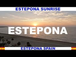 ESTEPONA SPAIN SUNRISE VIDEO - COSTA DEL SOL SPAIN