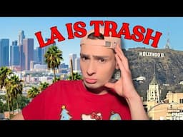 Why I'm leaving LA...I'm DONE