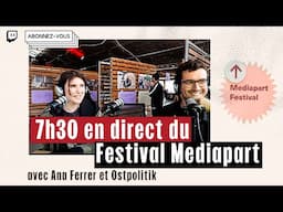 Le Festival Mediapart 2025 comme si vous y étiez (avec Ana et Ospolitik) 🥳