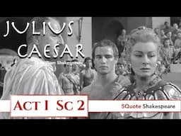 Julius Caesar Act 1 Scene 2 Close Reading Analysis