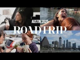 ROADTRIP to Austin, TX!