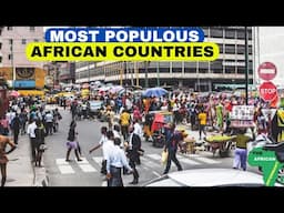 15 Most Populous Countries in Africa 2025