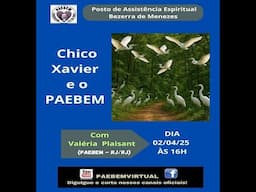 Documentário inédito: Orientação de Chico Xavier para a fundação do PAEBEM no Rio de Janeiro