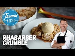 Das einfachste Dessert der Welt – Rhabarber Crumbl - und vielleicht das leckerste