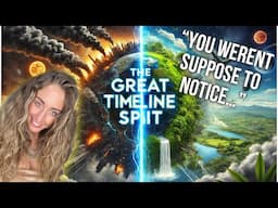 The Great Timeline Split, The Shift Is Happening— Are You Ready?