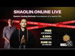 Join the FREE live training session with the Shaolin Temple Europe on June 24!