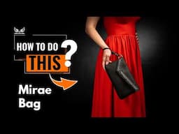 Leather Mirae bag DIY