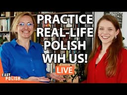 10 Conversations for Daily Situations in Polish | Easy Polish LIVE