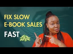 Why your ebook isn't Selling - and how to FIX that!